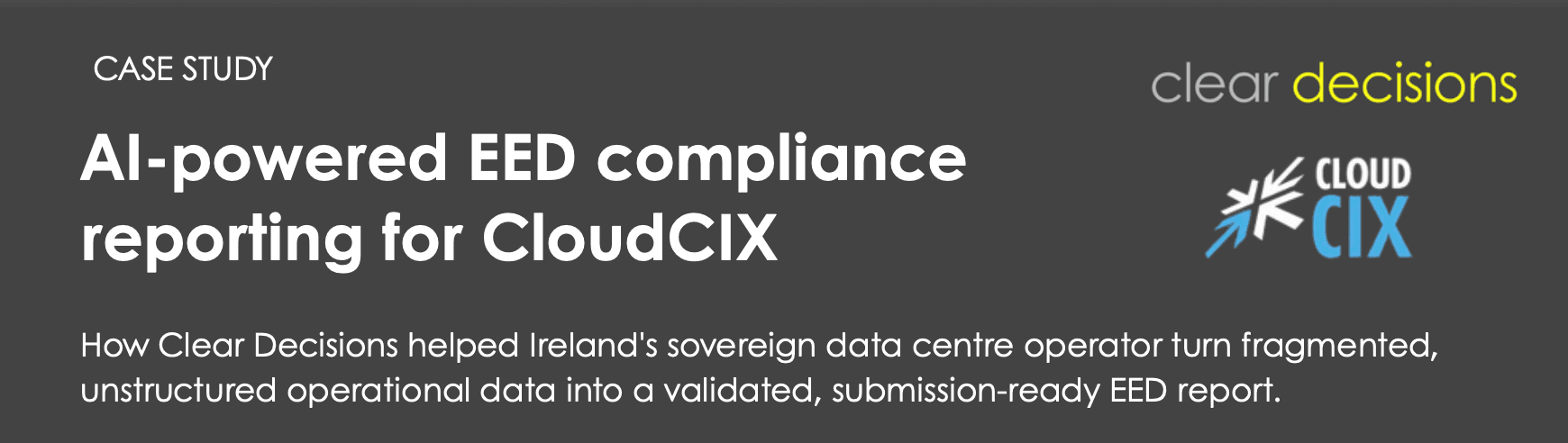 Clear Decisions x CloudCIX — AI-powered EED compliance reporting case study